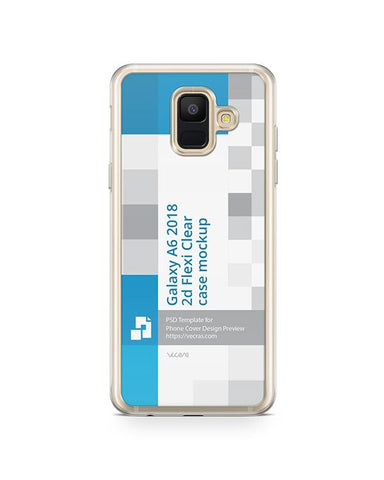 Samsung Galaxy A6 2d Flexi Clear Case Design Mockup 2018
