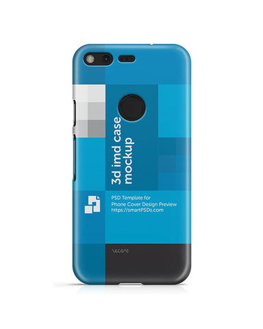 Google Pixel XL 3d IMD Mobile Case Design Mockup 2016