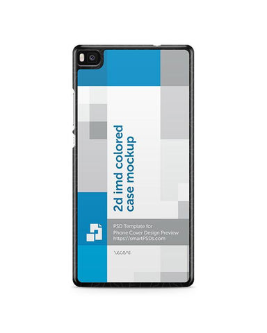 Huawai Ascend P8 2d IMD Colored Mobile Case Design Mockup 2015