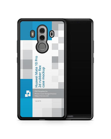 Huawei Mate 10 Pro 2d RubberFlex Case Design Mockup 2017