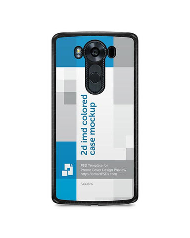 LG V10 2d IMD Colored Mobile Case Design Mockup 2015