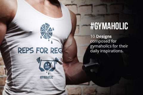 Gymaholic- Gym & Fitness Inspirational Print Designs Pack